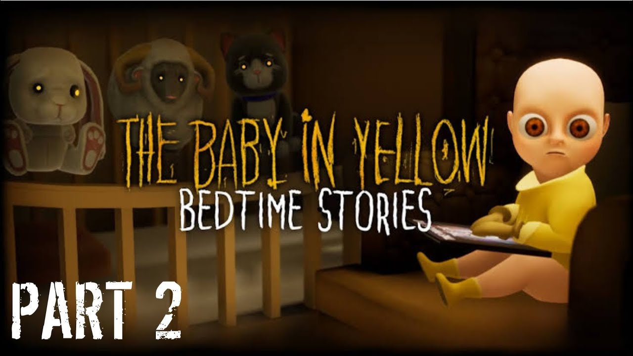 The Baby in Yellow Part 2 [Night1] Syk Asmr Plays