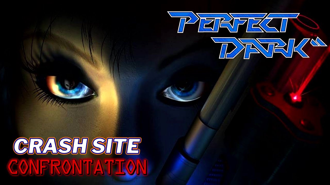 Perfect Dark N64 - Crash Site: Confrontation Remake