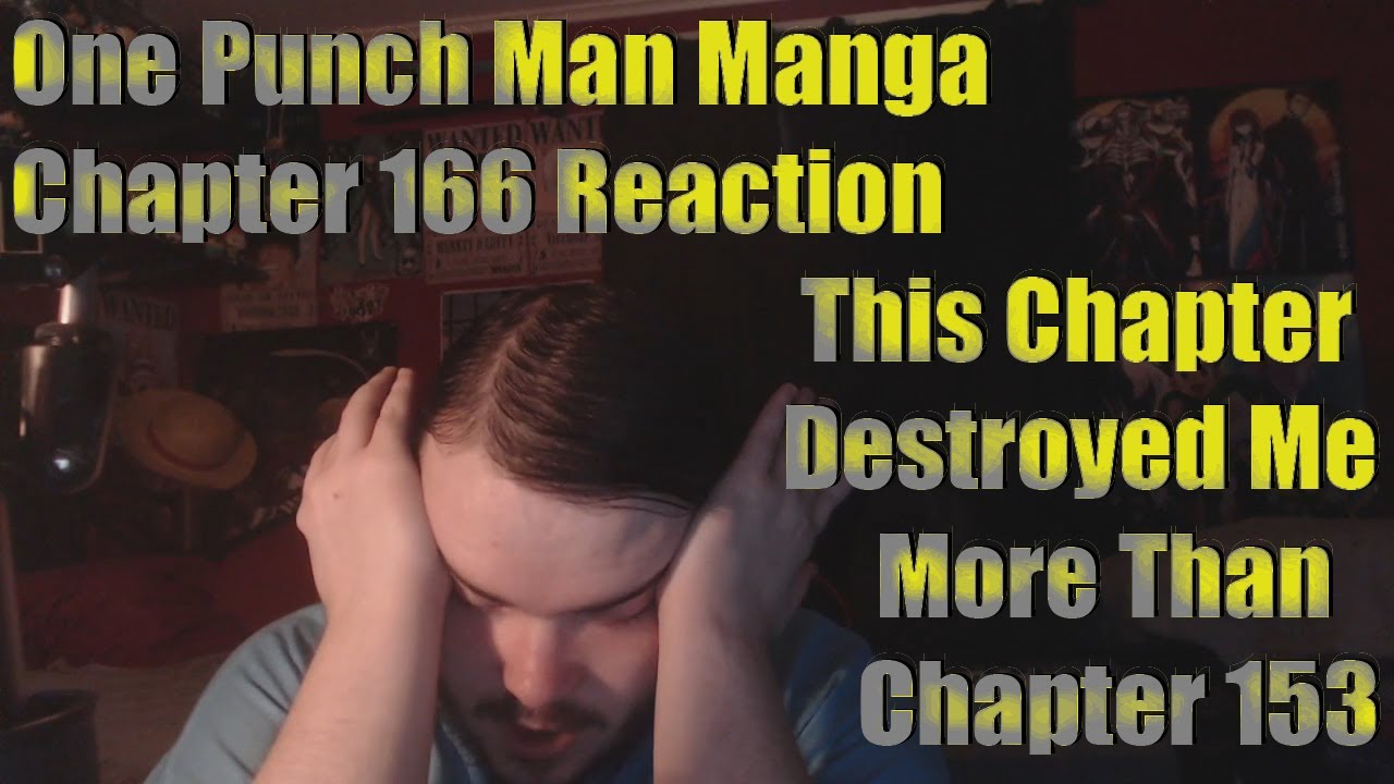 One Punch Man Manga Chapter 166 Reaction This Chapter Destroyed Me More Than Chapter 153