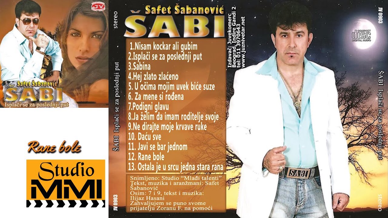 Safet Sabanovic Sabi - Rane bole