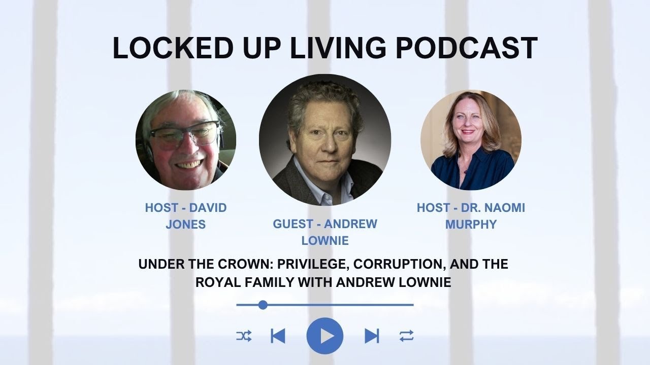 Under the Crown: Privilege, Corruption, and the Royal Family with Andrew Lownie