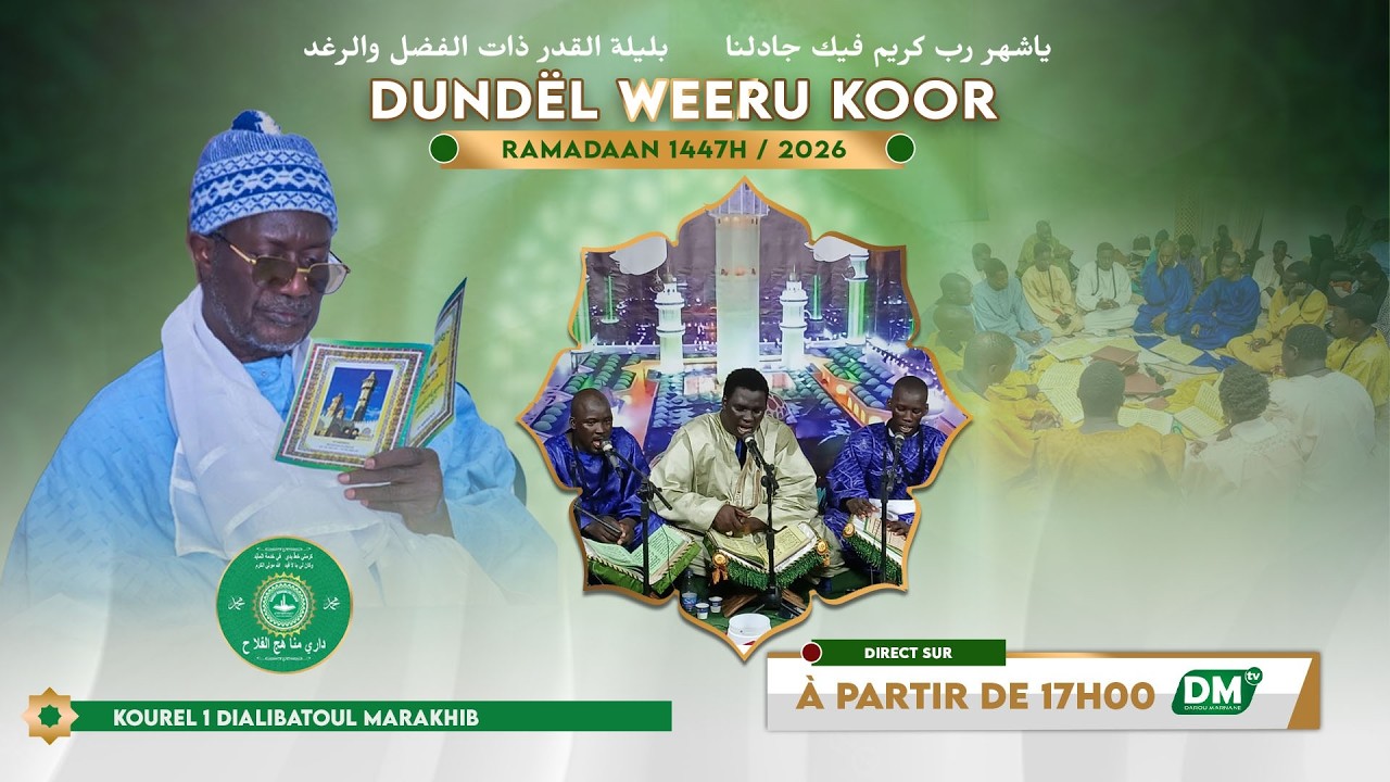 DUNDEUL KOOR : Kourél 1 Daara Dialibatoul Marahib Touba Darou Marnane