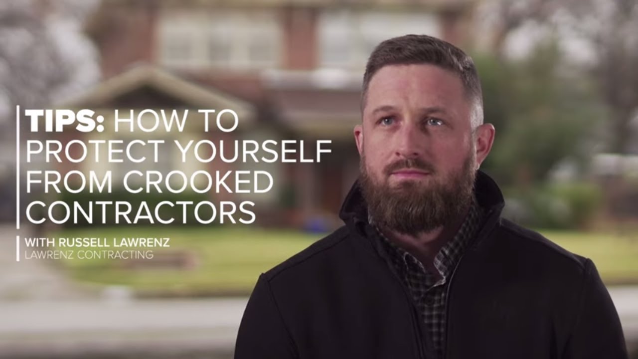 How to avoid getting ripped off by bad contractors