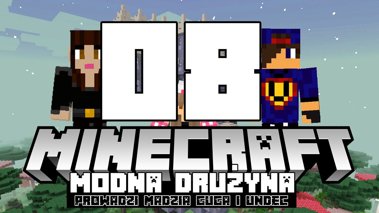 Minecraft Modna drużyna #08 - To ja jestem Madzia! /w Guga, Undecided
