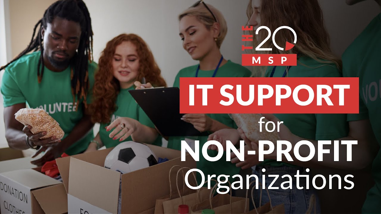 The 20 MSP | IT Support for Non Profit Organizations