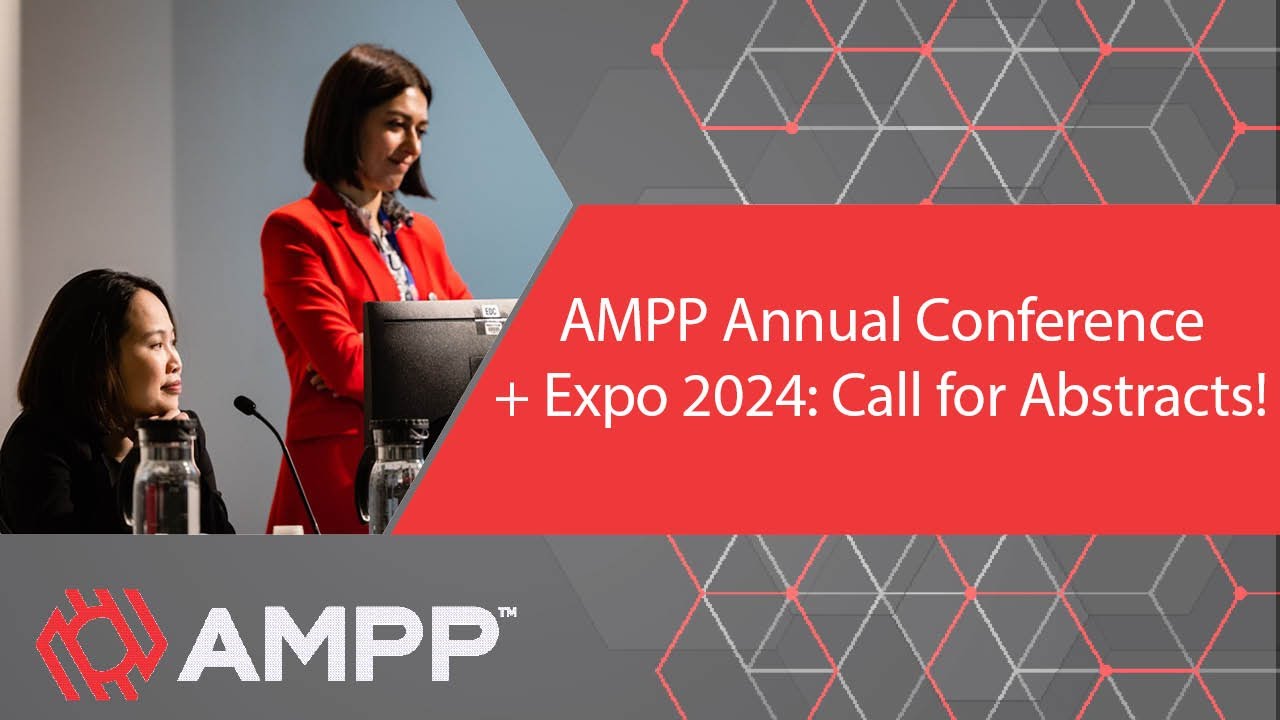 AMPP Annual Conference + Expo 2024 Call for Abstracts
