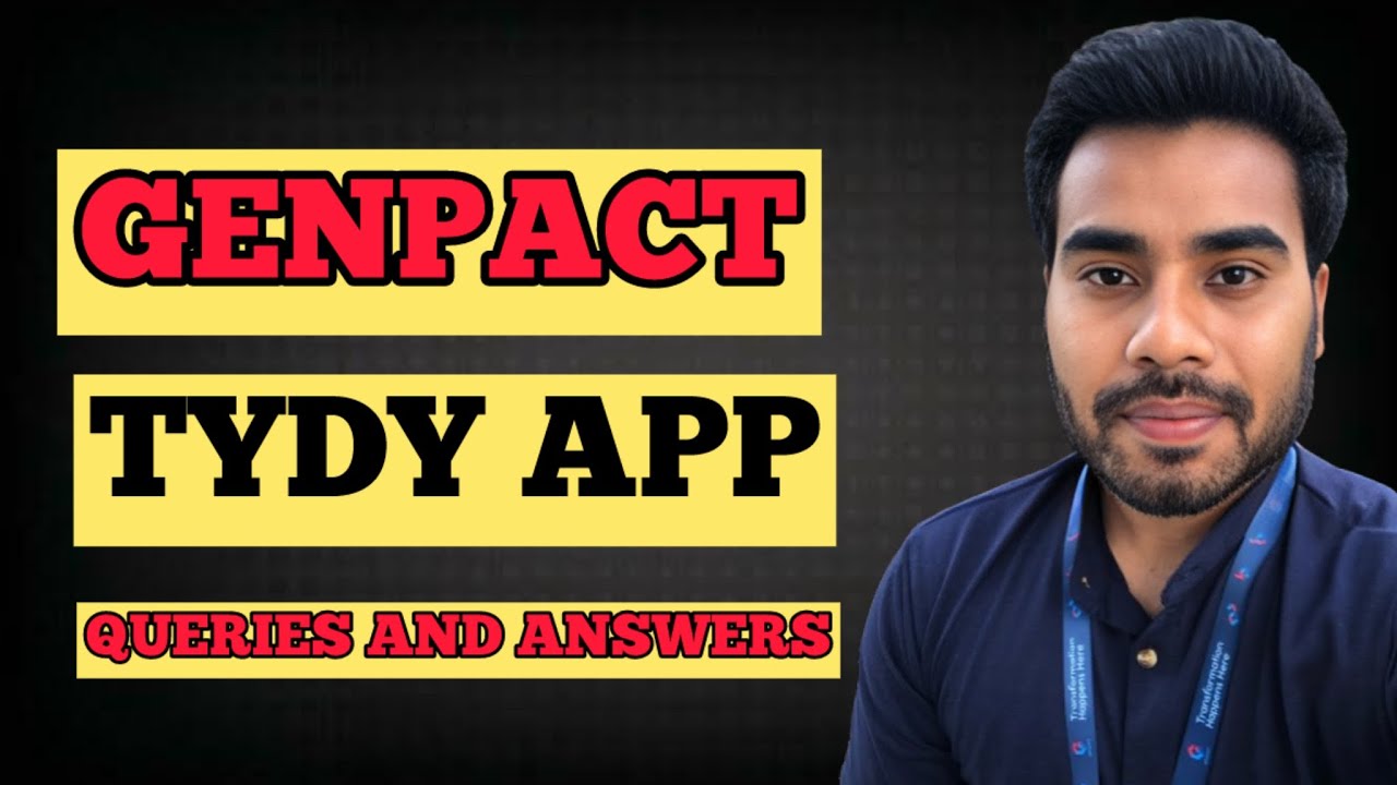Genpact TYDY App and Onboarding Related Queries Solved🫨