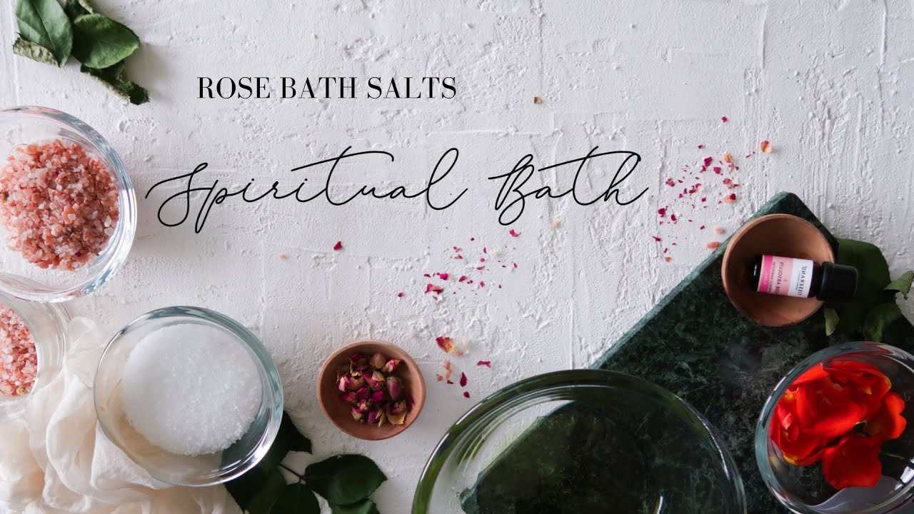 Self Love Spiritual Bath | How to make Rose Bath Salts | Bath Routine