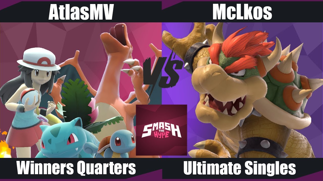 Smash the Hype - AtlasMV (Pokemon Trainer) vs McLkos (Bowser) WQ - SSBU