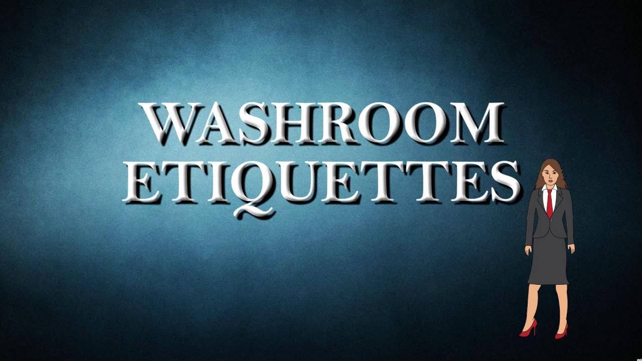 Girl Washroom Etiquettes