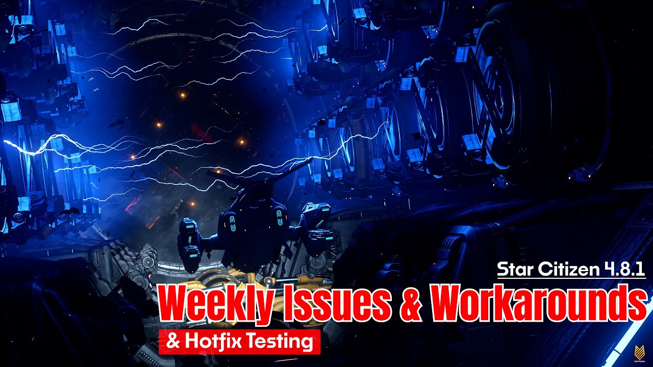 Star Citizen 4.8.1 Weekly Issues & Workaround & Hotfix Testing | Alpha 4.8.1