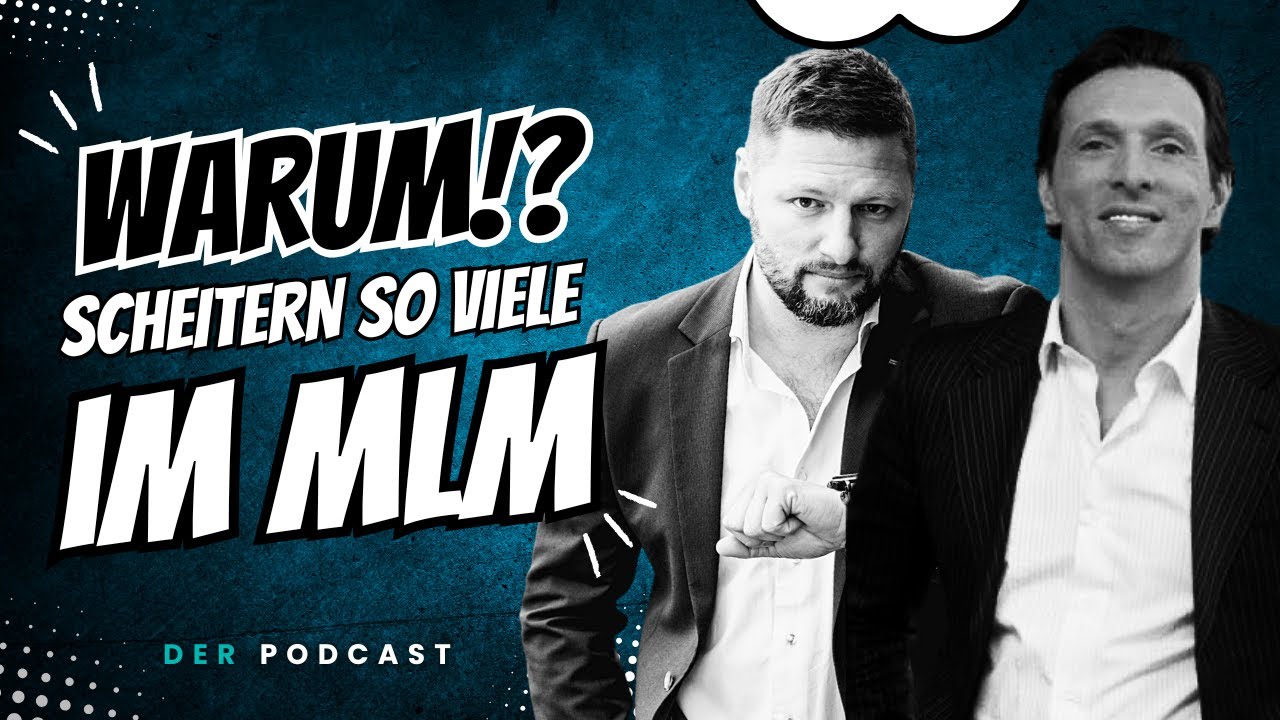 Fallstricke im MLM  -  Warum so viele im Network Marketing scheitern