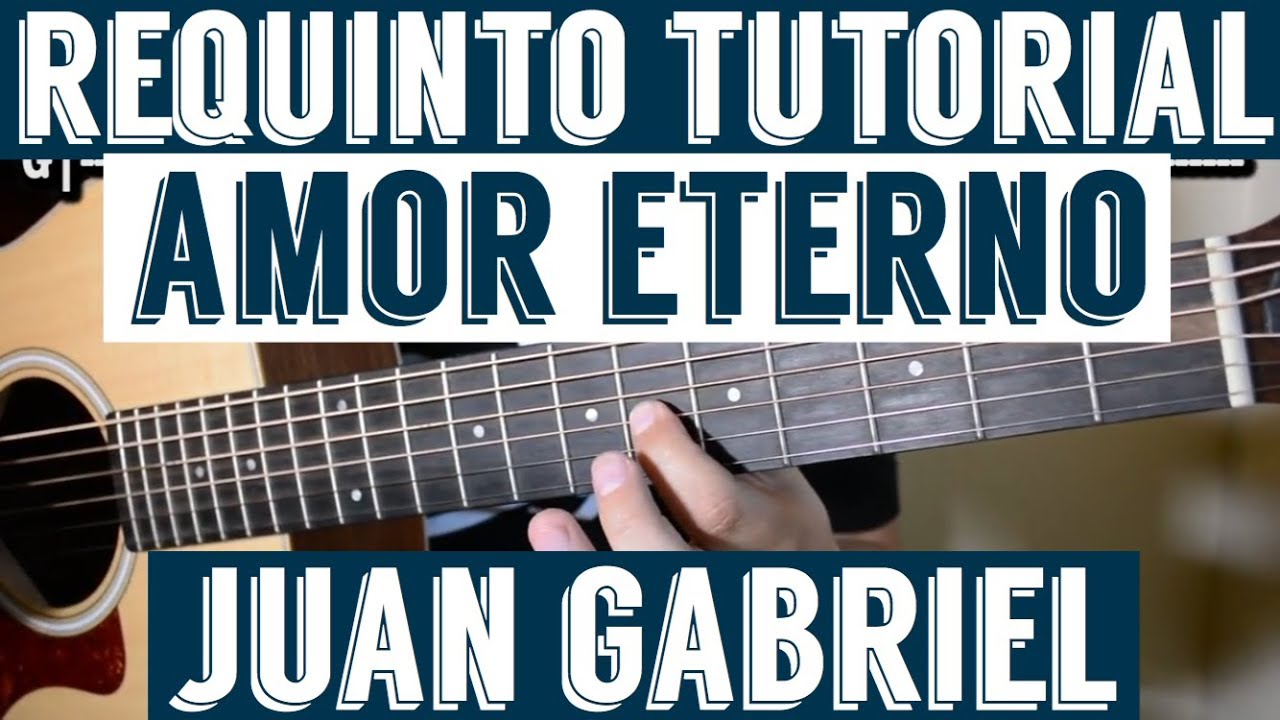 Amor Eterno - Requinto / Intro Tutorial de Guitarra ( Juan Gabriel ) TABS
