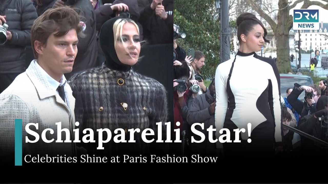 Celebrities Shine at Schiaparelli's Paris Fashion Show | DRM News | AA11