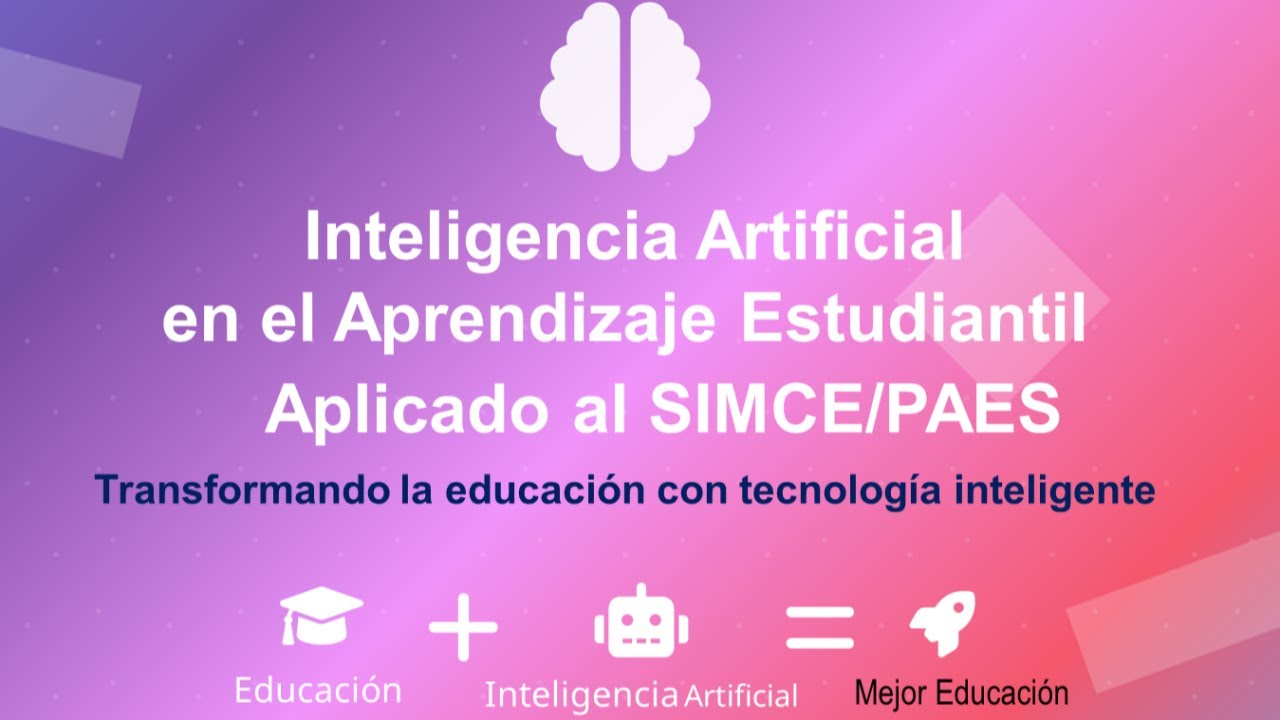 Taller Intenligencia Artificial aplicada al SIMCE/PAES