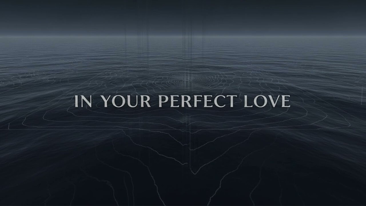 Light-In your Perfect Love