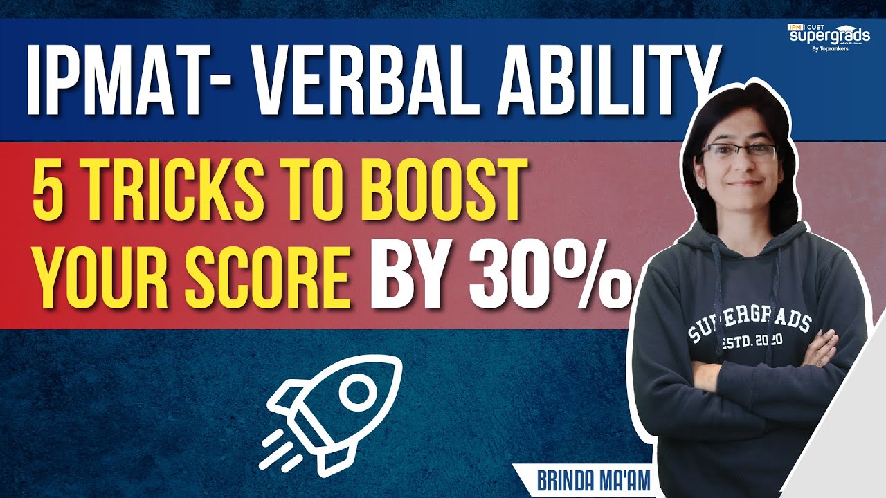IPMAT Verbal Ability Preparation | 5 Tricks to Boost your score in IPMAT Exam | IPMAT Exam 2023