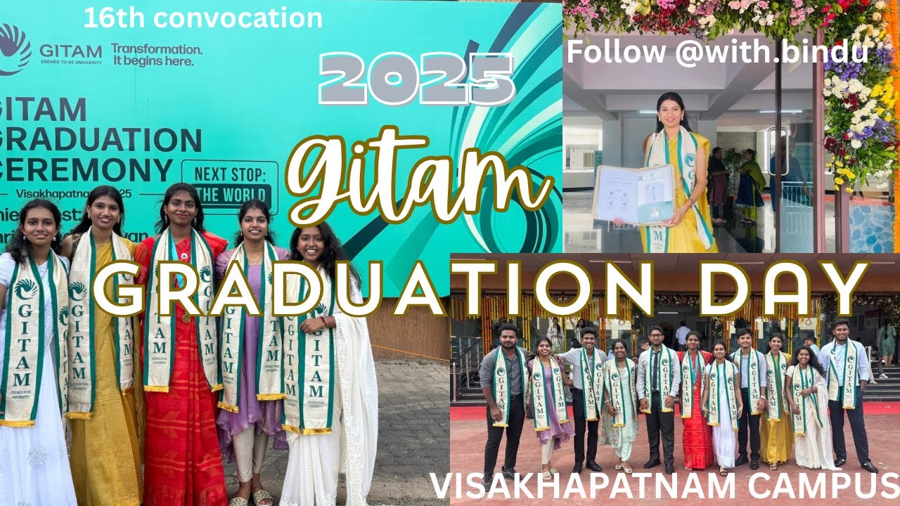 GITAM 16th 🎓GRADUATION CEREMONY(VISAKHAPATNAM CAMPUS )2025