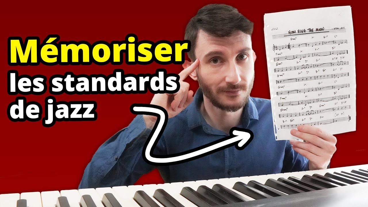 Ma méthode pour mémoriser les suites d'accords des standards JAZZ