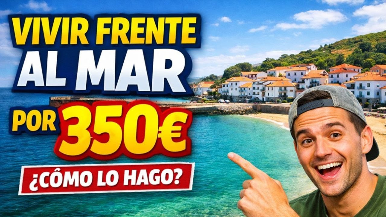 VIVIR frente al MAR por 350€: ¿Cómo lo hago?