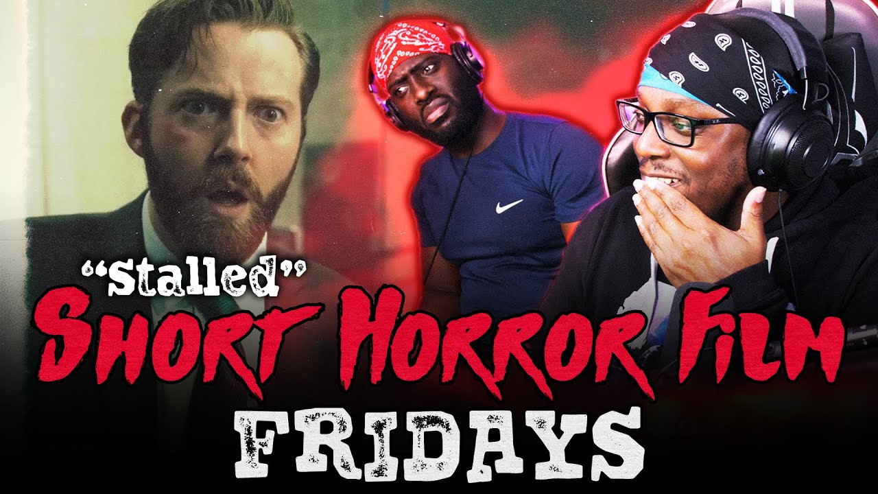 Stalled (Short Horror Film) Reaction