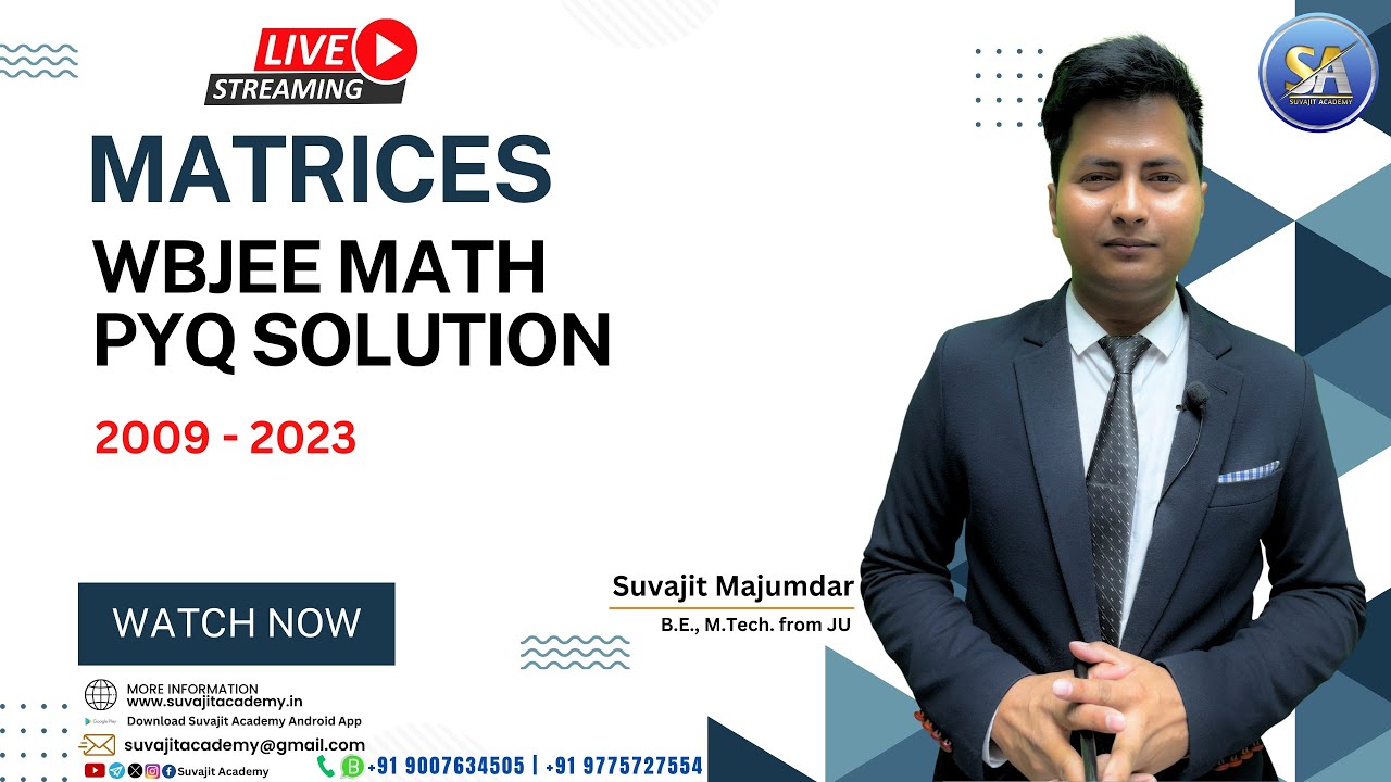 Matrices Math WBJEE PYQ Solution 2009 - 2023 | WBJEE 2024 Exam | Suvajit Academy #wbjee2024