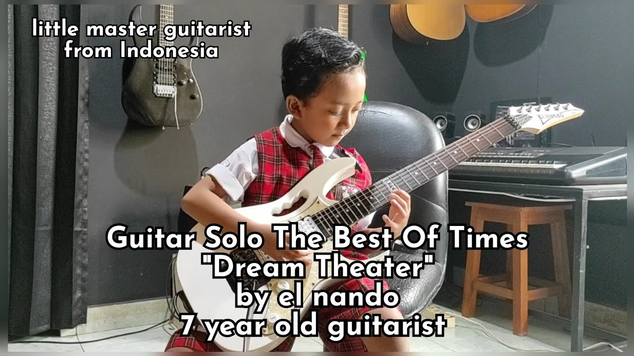 Guitar solo The Best Of Times "Dream Theater" by el nando 7 year old guitarist 