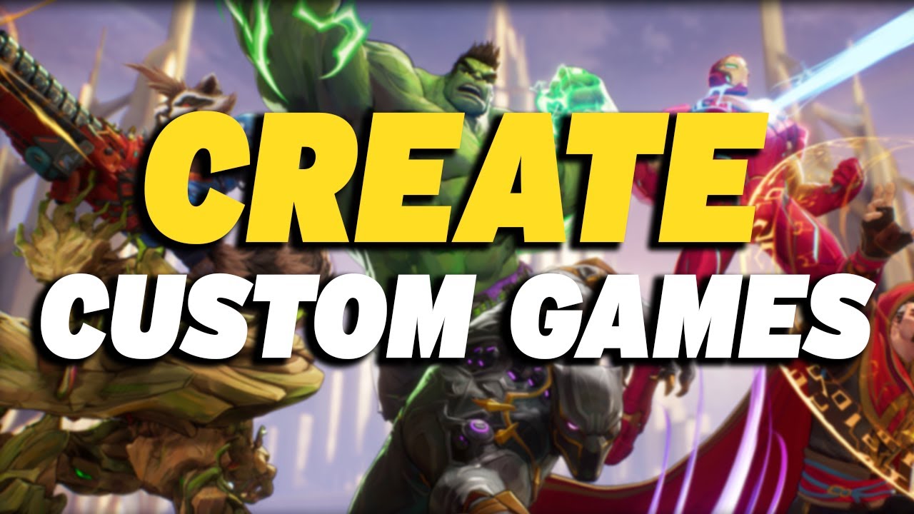 How To Create a Custom Games in Marvel Rivals