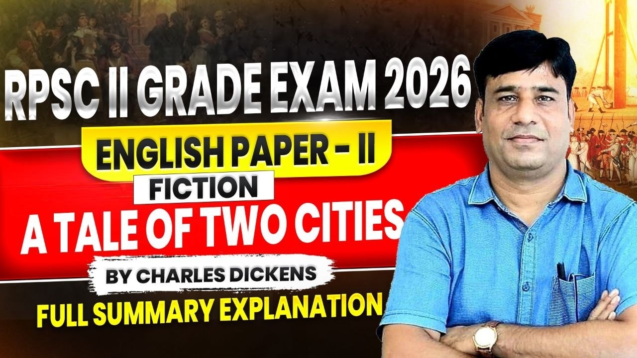 A Tale of Two Cities 🔥 by Charles Dickens |  RPSC 2nd Grade English | Full Summary #rpsc2ndgrade