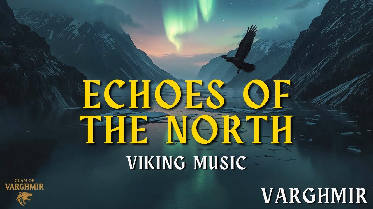 Echoes of the North ⚔️ Epic Viking Ballad