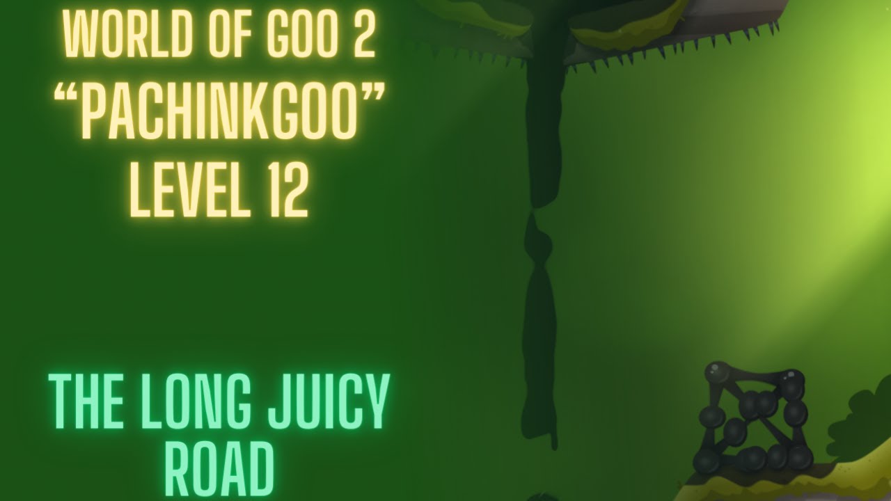 World of goo 2 - 