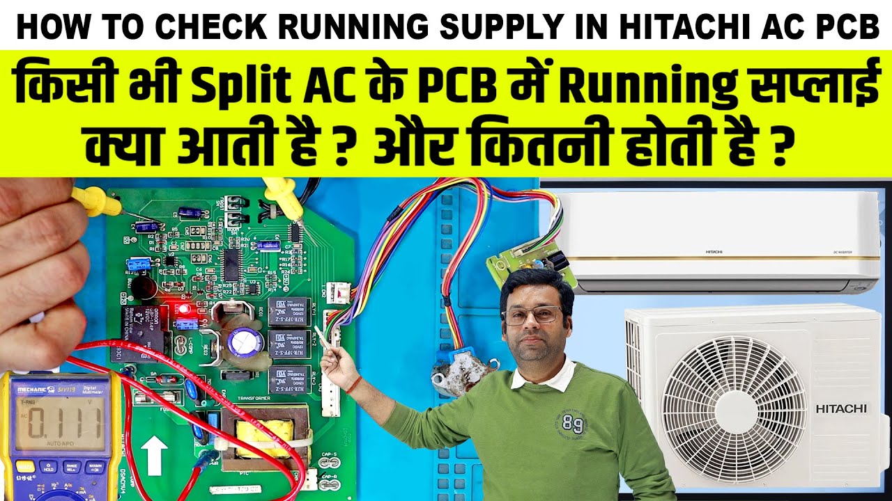 HITACHI AC PCB EXPLAIN IN HINDI | HITACHI SPLIT AC PCB WORKING | AC PCB TRAINING INSTITUTE