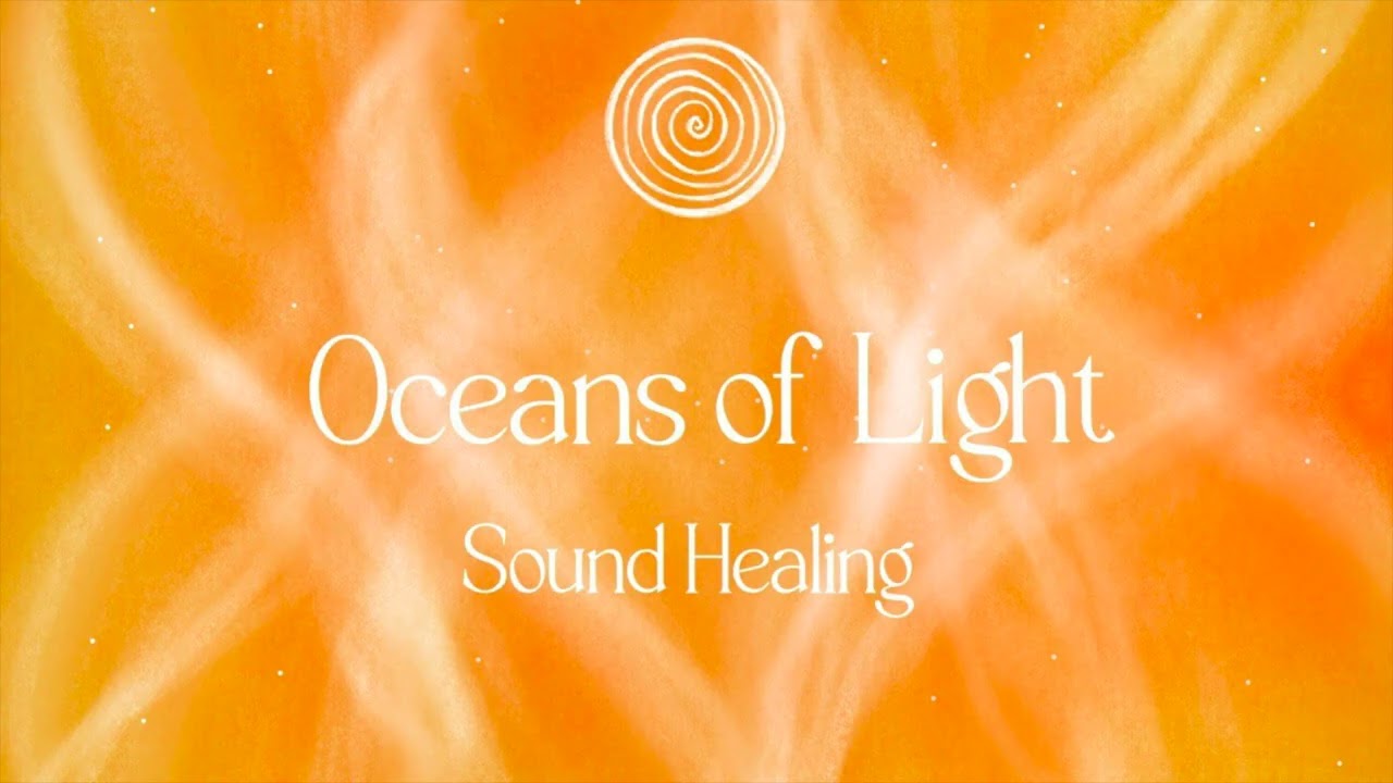 Linea I Oceans of Light I Sound Journey I Remembrance of our Soul's Origin
