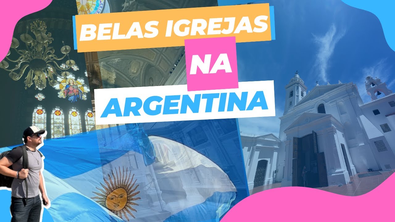 BELAS IGREJAS NA ARGENTINA