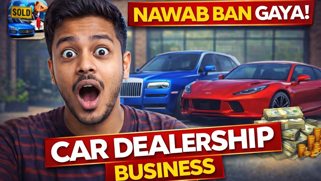 😱 Car Dealership Business Game me NAWAB ban gaya! 💰🔥.