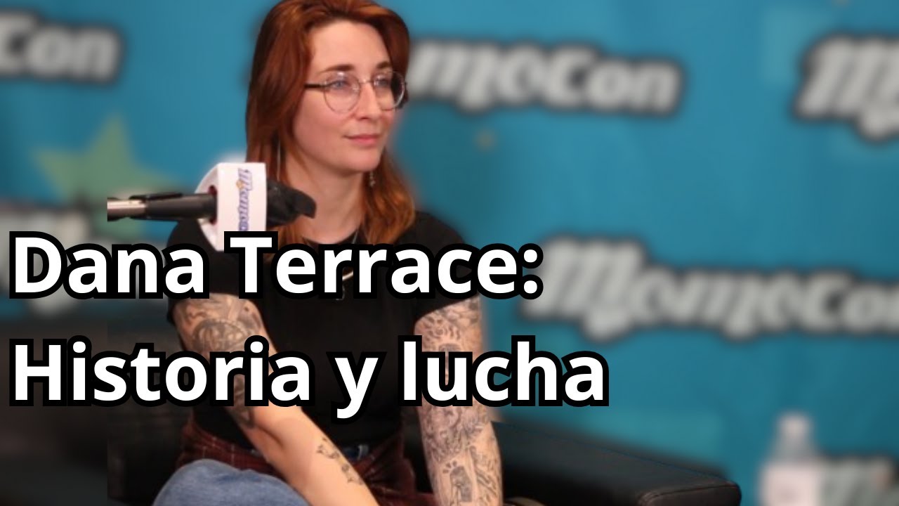 Documental: Dana Terrace- Historia y actualidad