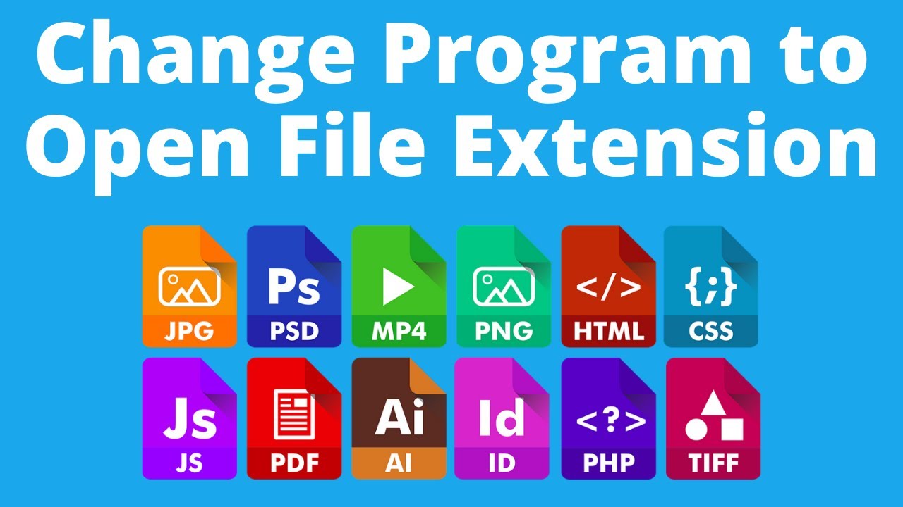 Change Default Program Used to Open Specific File Extensions