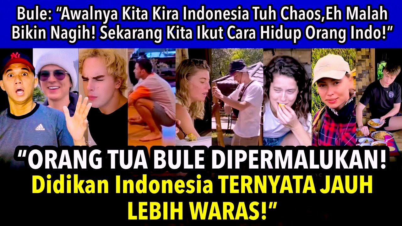 “ORTU BULE DIPERMALUKAN‼️ EH BULE-BULE MALAH KETAGIHAN HIDUP ALA ORANG INDONESIA!” 