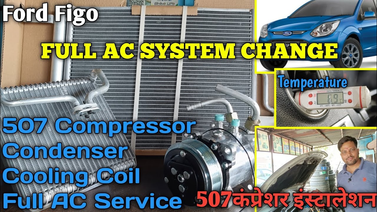 Ford Figo Full AC System Change, 507Universal Compressor Installation. @ShreeBalajiAuto