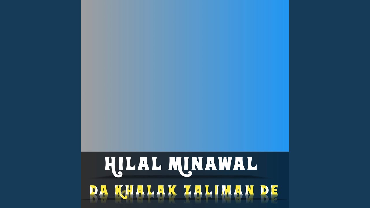 Da Khalak Zaliman De