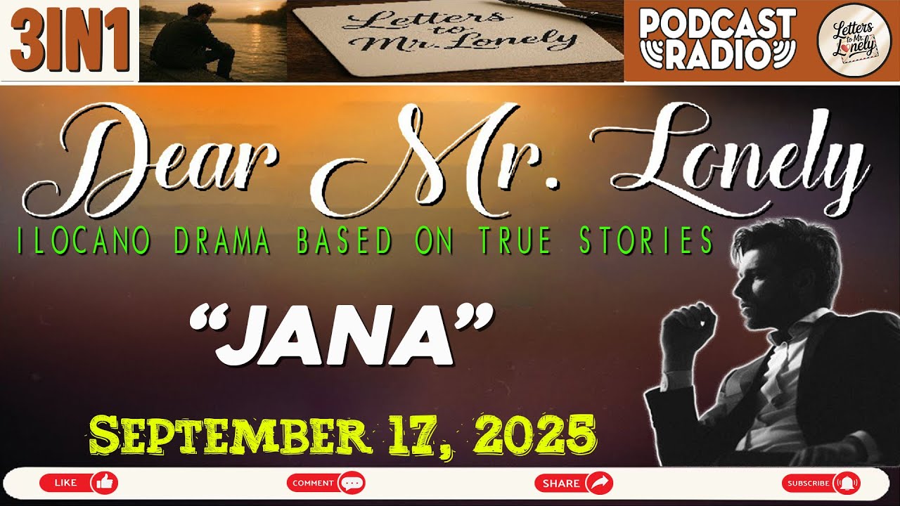 DEAR MR. LONELY 3IN1 | Ilocano Drama Based on True Stories - SEPTEMBER 17, 2025 #letterstomrlonely