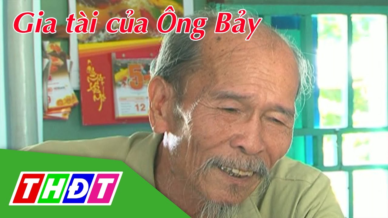 Phóng sự Gia tài của ông Bảy | THDT