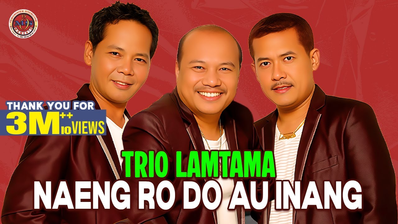 Trio Lamtama - Naeng Ro Do Au Inang (Official Music Video)