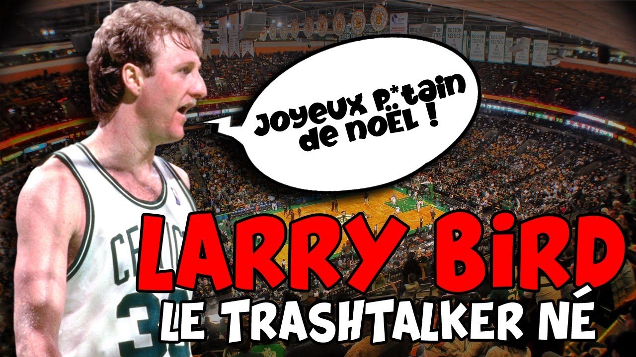 Top 5 des histoires de trashtalking de Larry Bird