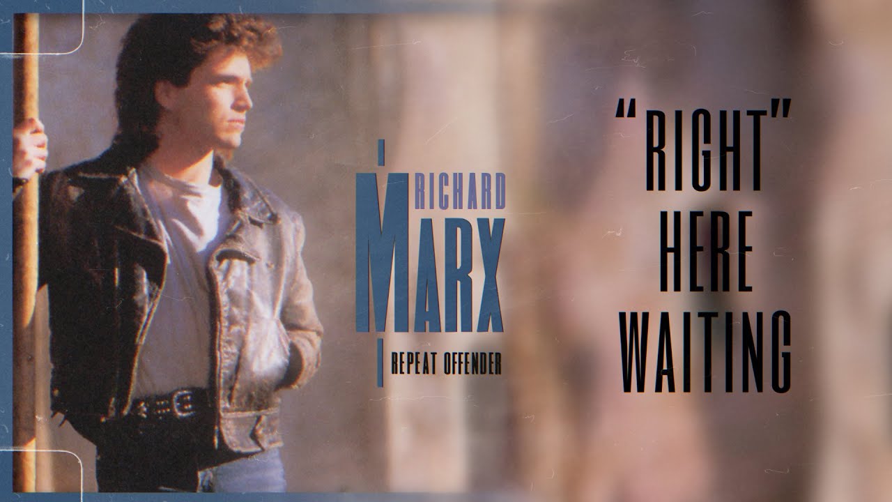 Richard Marx - Right Here Waiting (Official Visualizer)