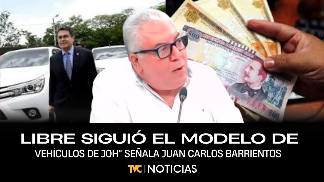 Juan Carlos Barrientos: Renta de vehículos comenzó en gobierno de JOH; Libre fue buen alumno