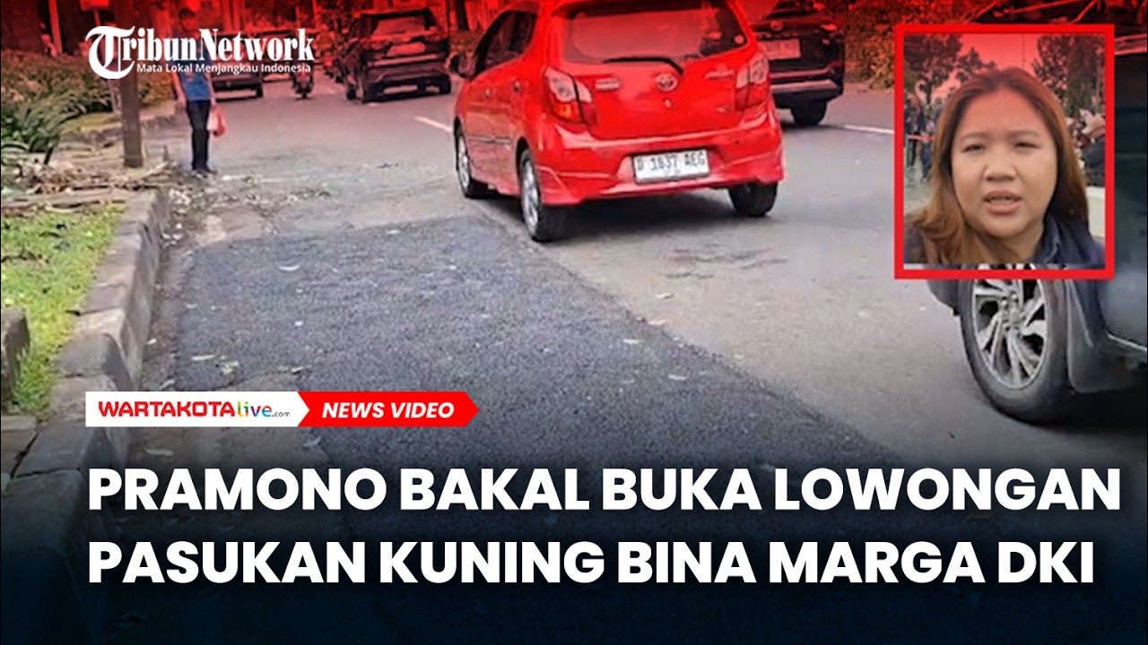 Pramono Bakal Buka Lowongan Pasukan Kuning Bina Marga DKI, Fokus Tangani Jalan Berlubang