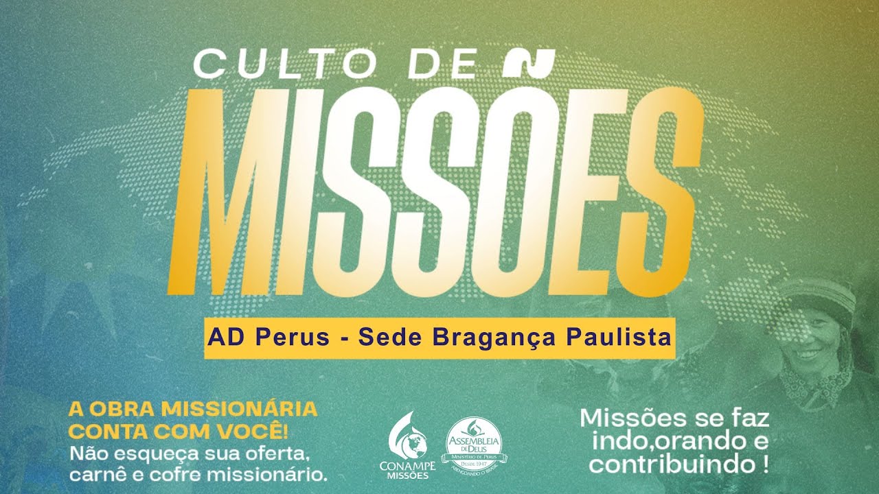Culto de Missões - A.D. Perus Bragança Paulista 08.03.2026