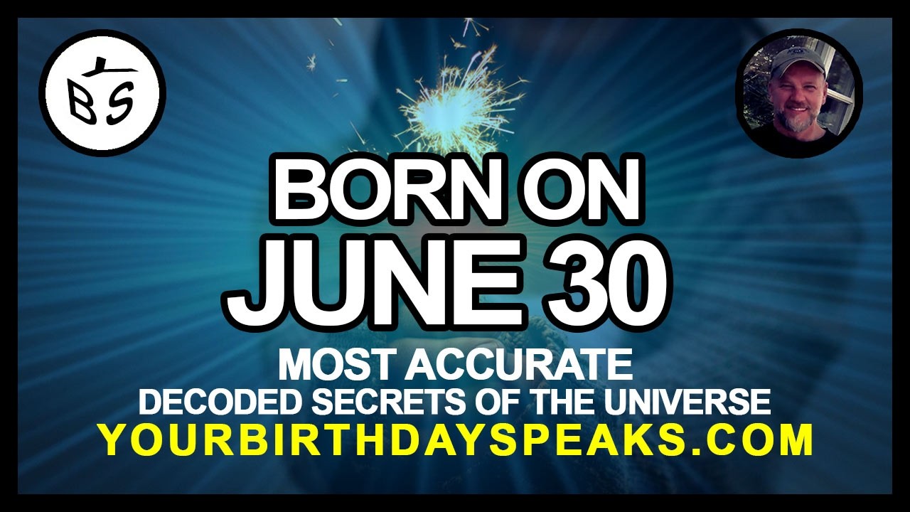 Born On June 30 | Numerology and Astrology Analysis