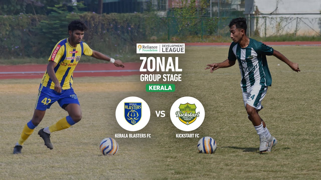 Kerala Blasters FC vs Kickstart FC | Zonal Group Stage | RFDL 2024-25
